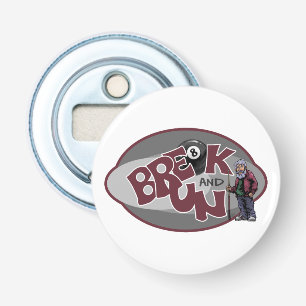 Décapsuleur Casser et Fuir