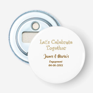 Décapsuleur Célébrons ensemble la fête de fiançailles nom date