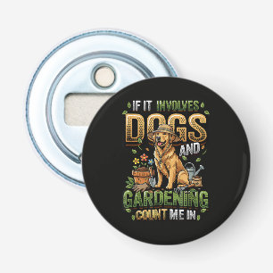 Décapsuleur Chien de jardin si cela implique des chiens et du
