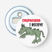 Décapsuleur Chupacabra | Je crois (Devant)
