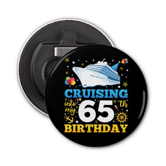 Décapsuleur Croisière Dans Mon 65 Anniversaire (Devant)