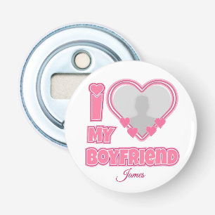 Décapsuleur Custom I Love My Boyfriend - Ajouter photo et nom