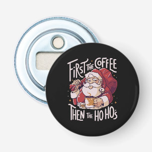 Décapsuleur D'abord le café puis le HOHO