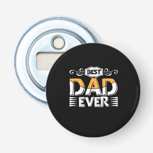 Décapsuleur Daddy Cadeau Meilleur papa Jamais