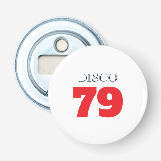 Décapsuleur Disco 79 Musique Divertissement Art Pop Rétro