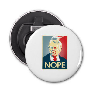 Décapsuleur Donald Trump NOPE -- Anti-Atout 2016 -