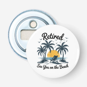 Décapsuleur Fête Été Retraité À Vous Sur La Plage