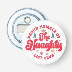 Décapsuleur Fier Membre Du Club Naughty List Noël