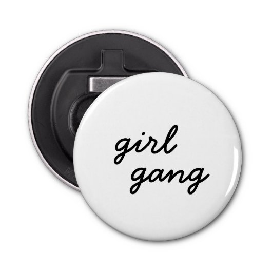 Décapsuleur fille gang mignon moderne féministe script de puis (Devant)