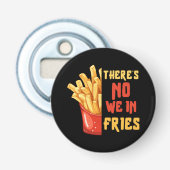 Décapsuleur frites (Devant)