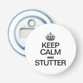 DÉCAPSULEUR GARDEZ LE CALME ET LE STUTTER (Devant)