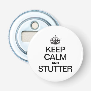 DÉCAPSULEUR GARDEZ LE CALME ET LE STUTTER