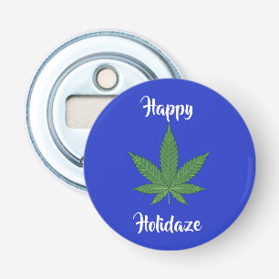 Décapsuleur Happy Holidaze Weed Leaf Holidays Personnalisés