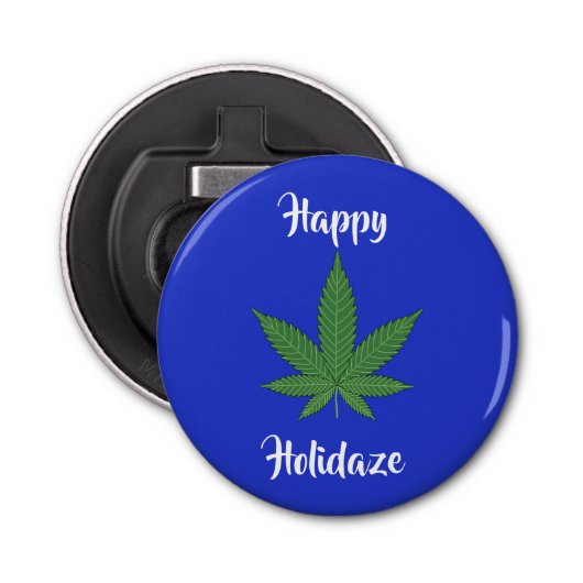 Décapsuleur Happy Holidaze Weed Leaf Holidays Personnalisés (Devant)