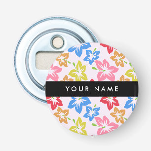Décapsuleur Hibiscus Coloré, Motif De Fleurs, Votre Nom