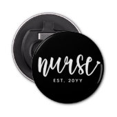 Décapsuleur Infirmière sur mesure Typographie Est Infirmière d (Devant)