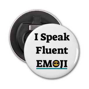 Décapsuleur Je parle Emoji Fluent
