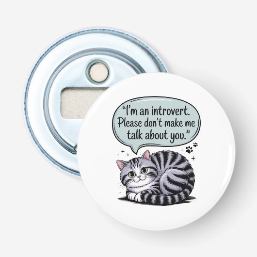 Décapsuleur "Je suis introverti. Ne me faites pas parler de (Devant)