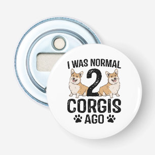 Décapsuleur J'étais normal il y a 2 Corgis Chien
