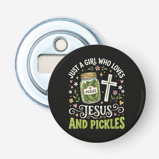 Décapsuleur Juste une fille qui aime Jésus et les pickles (Devant)
