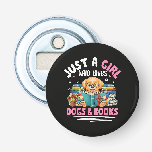 Décapsuleur Juste Une Fille Qui Aime Les Chiens Et La Lecture  (Devant)