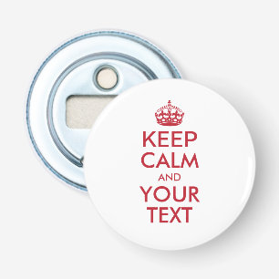 Décapsuleur KEEP CALM personnalisé et VOTRE TEXTE - rouge