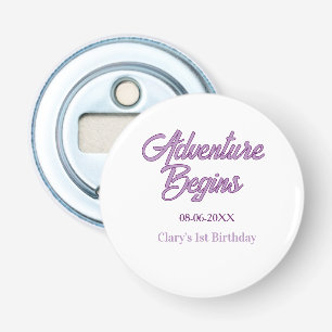 Décapsuleur L'aventure commence 1er anniversaire nom date simp