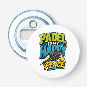 Décapsuleur Le Padel Est Mon Endroit Heureux Retro Sports
