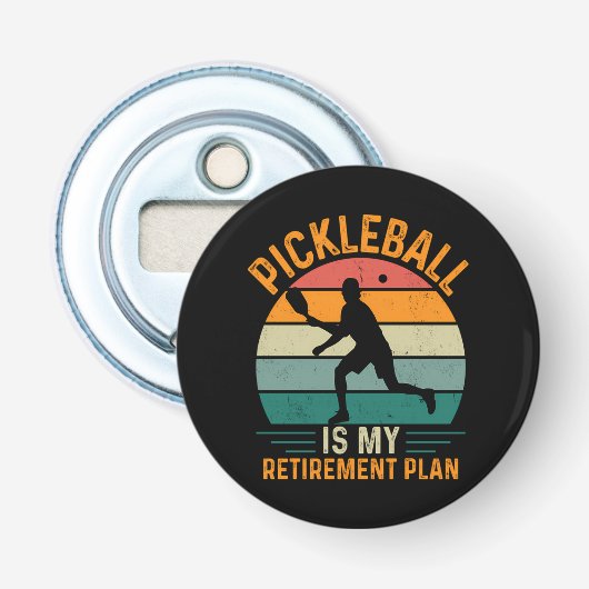 Décapsuleur Le Pickleball Est Mon Plan De Retraite (Devant)