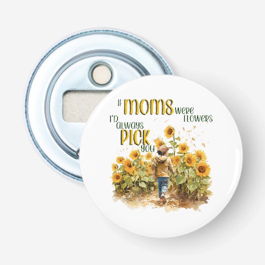Décapsuleur les mamans étaient des fleurs (Devant)