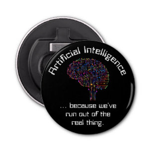 Décapsuleur L'intelligence artificielle contre la réalité