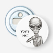 Décapsuleur Mauvais Alien, Tu es le prochain ! (Devant)