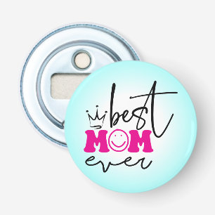 Décapsuleur Meilleure maman jamais la fête des mères Design-63
