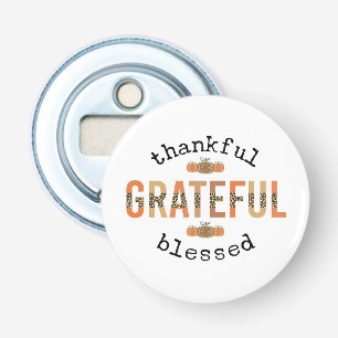 Décapsuleur Merci Grateful Blessé mignon automne Thanksgiving