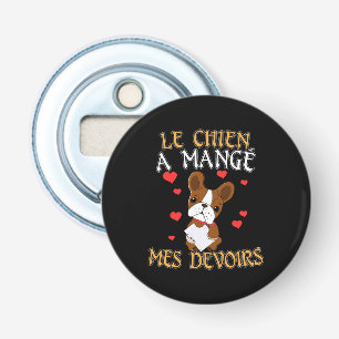 Décapsuleur Mon chien a mangé mes devoirs - Citation pour appr
