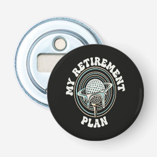 Décapsuleur Mon Plan De Retraite Golfe Retraité Golfeur