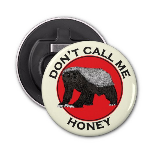 Décapsuleur Ne m'appelez pas Honey Badass Honey Badger Red Art (Devant)