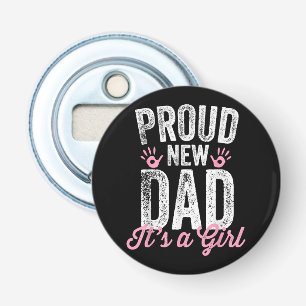 Décapsuleur Nouveau Papa Fier C'est Une Fille Cadeaux Futur Pa