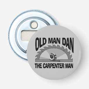 Décapsuleur Old Man Dan Carpenter Homme Lumber Builder Funny