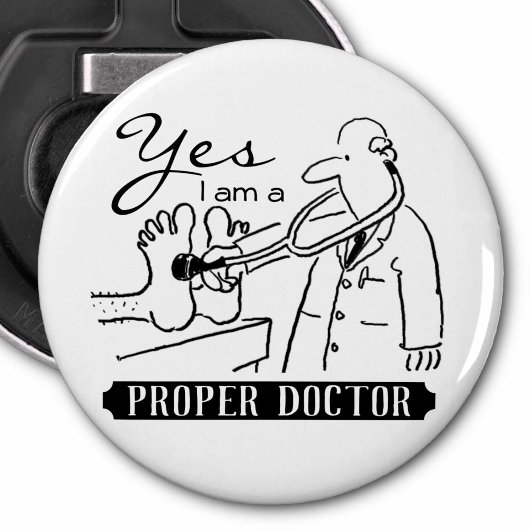 Décapsuleur Oui, je suis un vrai docteur.