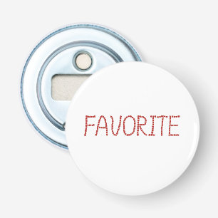 Décapsuleur Ouvreur de bouteille avec le 'favorite