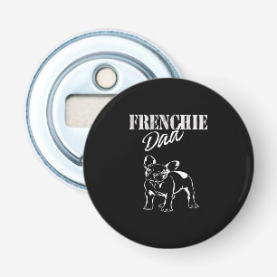 Décapsuleur Papa De Mignonne Frenchie Amoureux Français De Bul