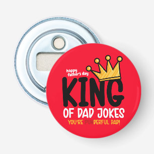 Décapsuleur Personnaliser les plaisanteries du roi de papa