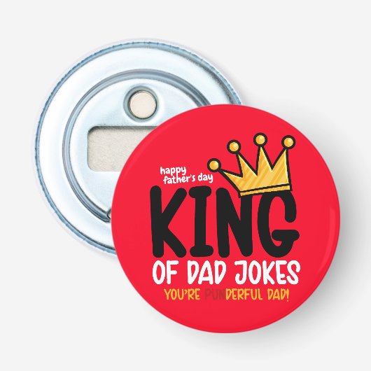 Décapsuleur Personnaliser les plaisanteries du roi de papa (Devant)