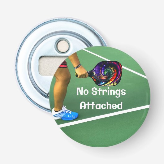 Décapsuleur Pickleball Funny No Strings Attaché (Devant)