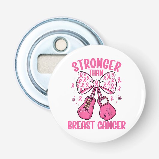 Décapsuleur Plus fort que le cancer du sein (Devant)