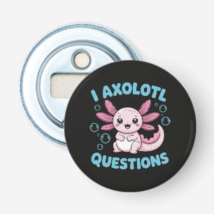 Décapsuleur Questions sur l'Axolotl