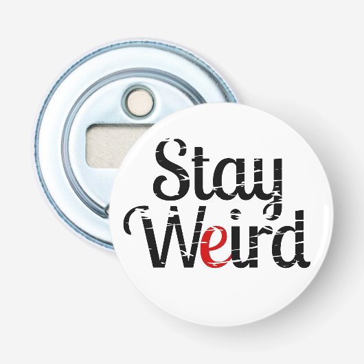 Décapsuleur Rester un texte de détresse bizarre (Devant)