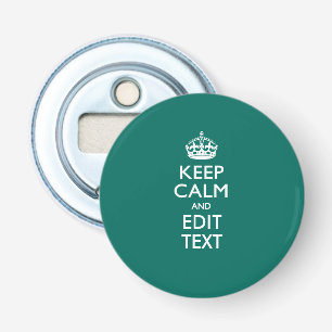 Décapsuleur Restez calme et votre texte sur Accent Turquoise