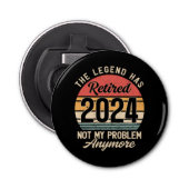 Décapsuleur Retraité 2024 Pas mon problème plus (Devant)